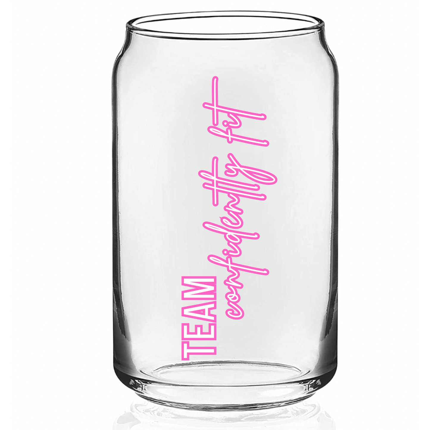 16 oz Glass Cup- Team Confidently Fit