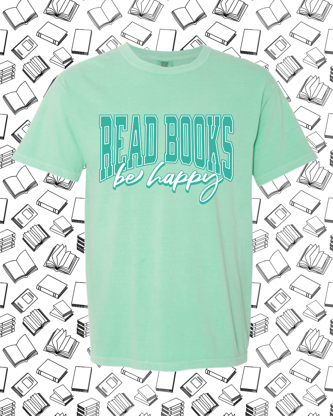 Pre Order- Read Books Be Happy