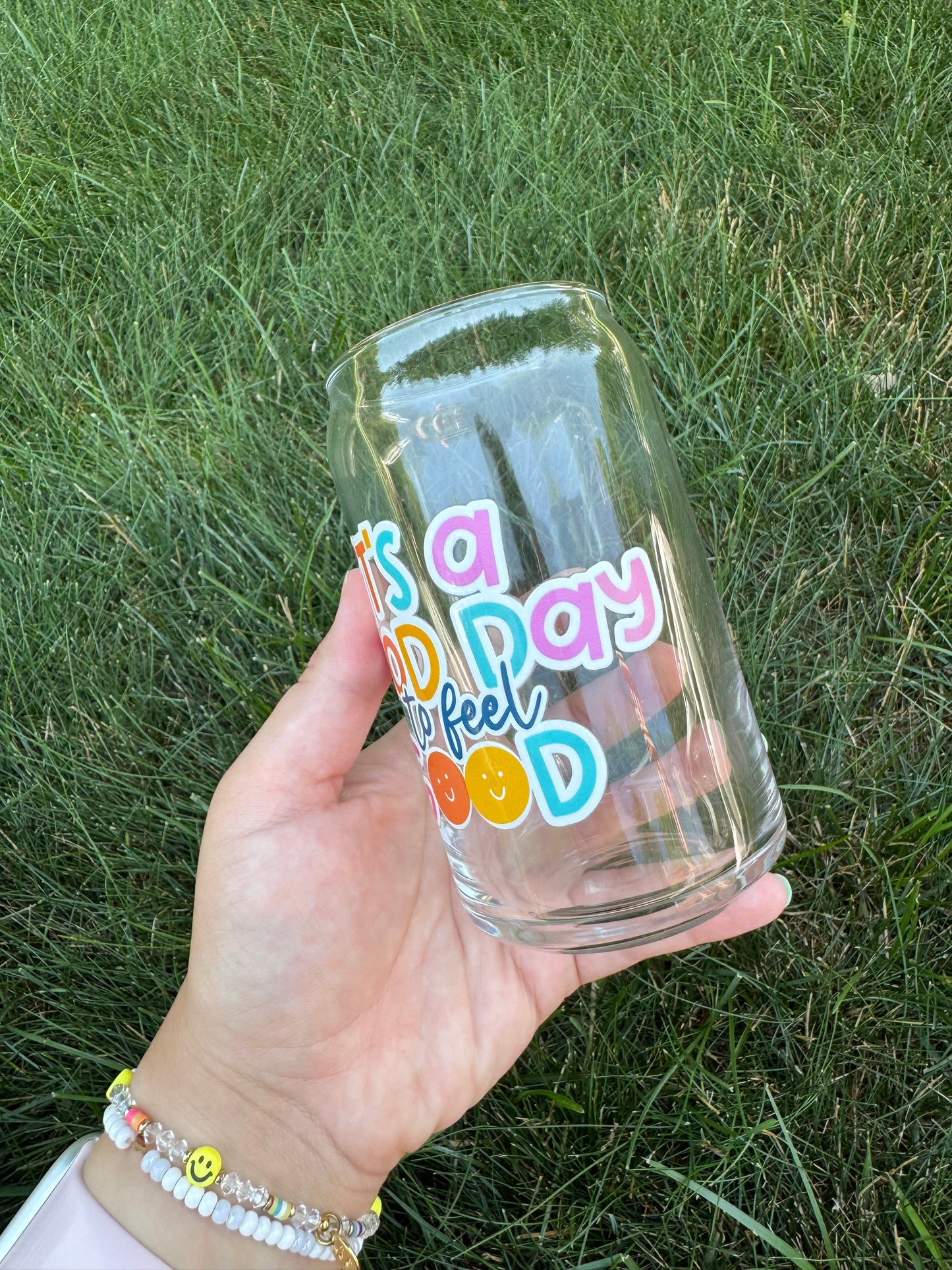 16oz- It’s a Good Day to Feel Good