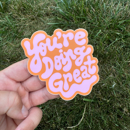 You’re Doing Great