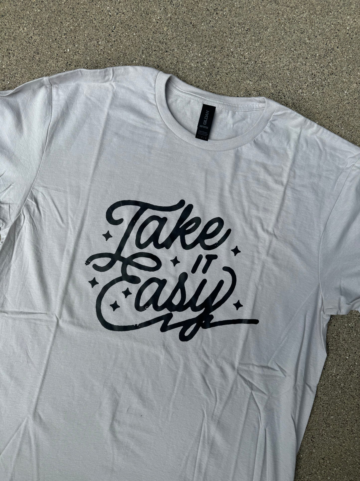 Take it Easy- SALE