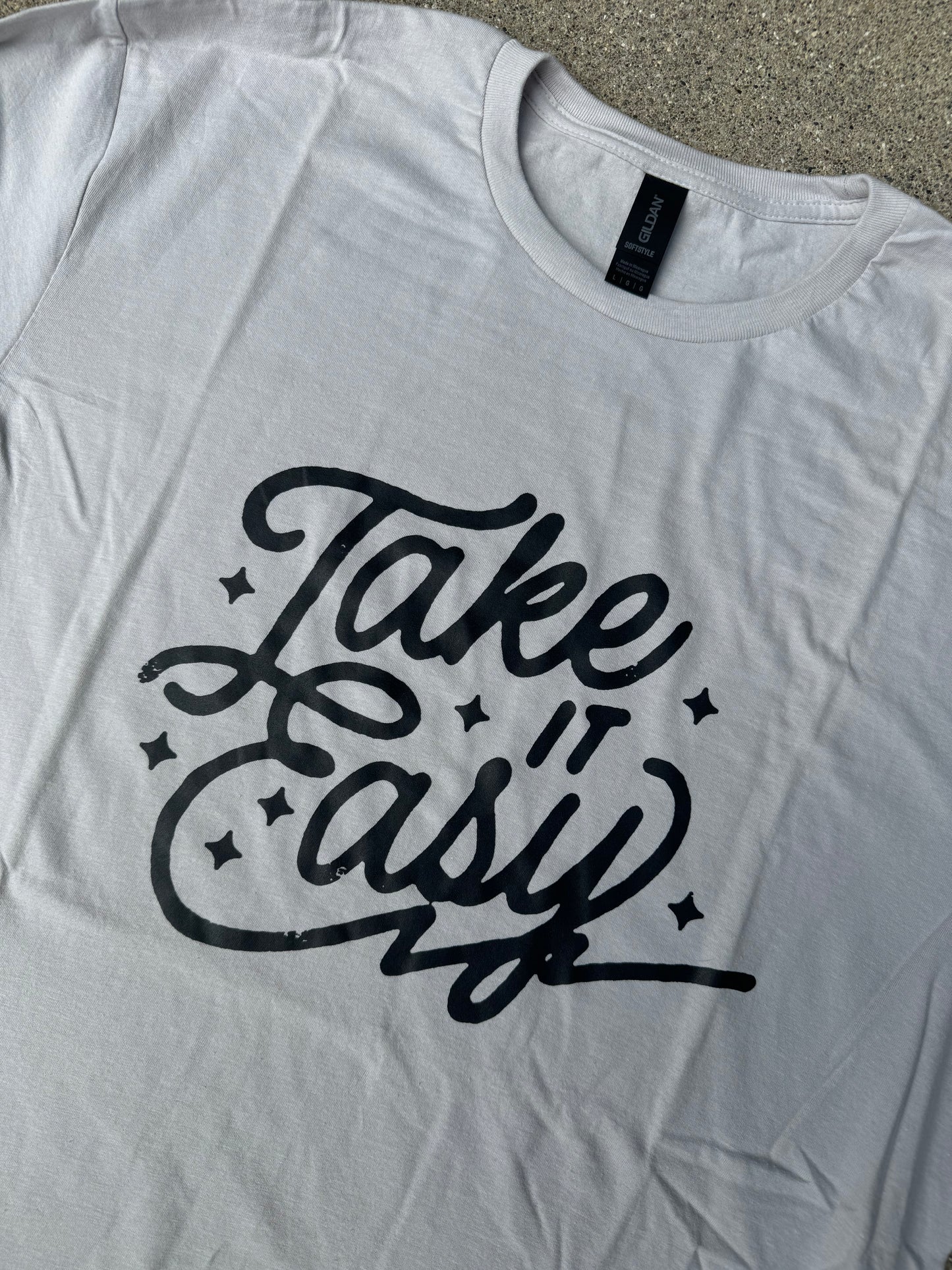 Take it Easy- SALE
