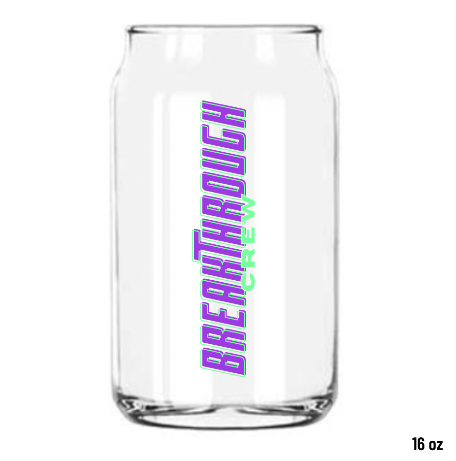 20oz or 16oz- Breakthrough Crew