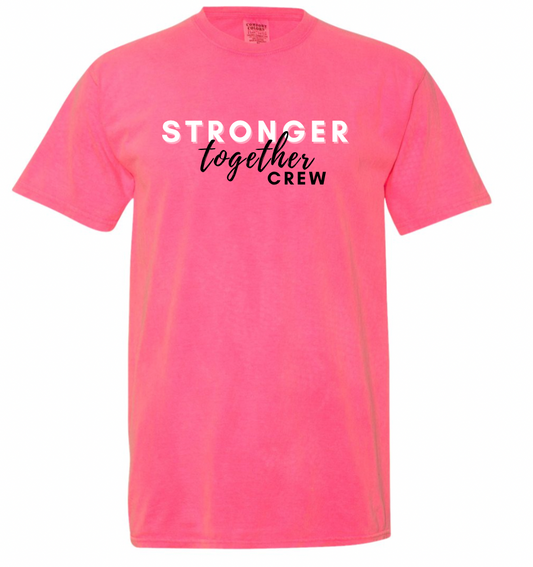 Stronger Together- NEON PINK