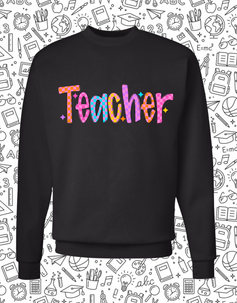 PRE ORDER- Checkered TEACHER crewneck