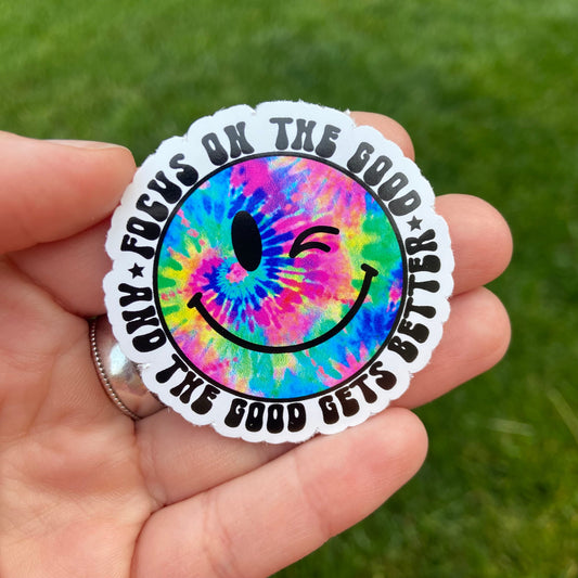 Focus on the Good- Sticker