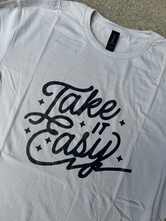 Take it Easy- SALE