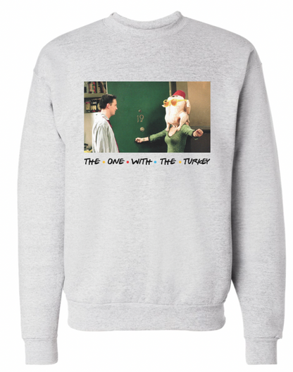 PREORDER- The one with the Turkey