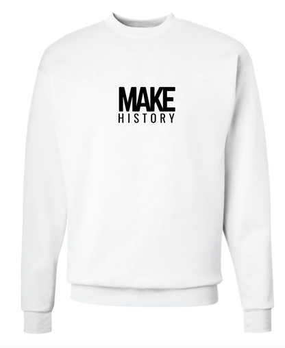 MAKE HISTORY- Crew