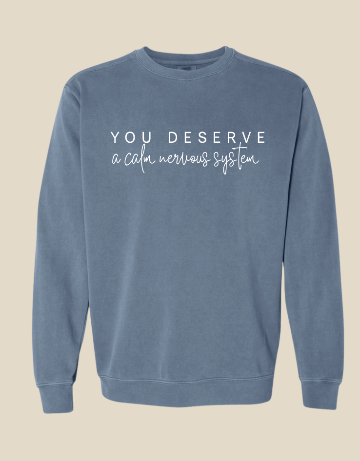 You Deserve a Calm Nervous System